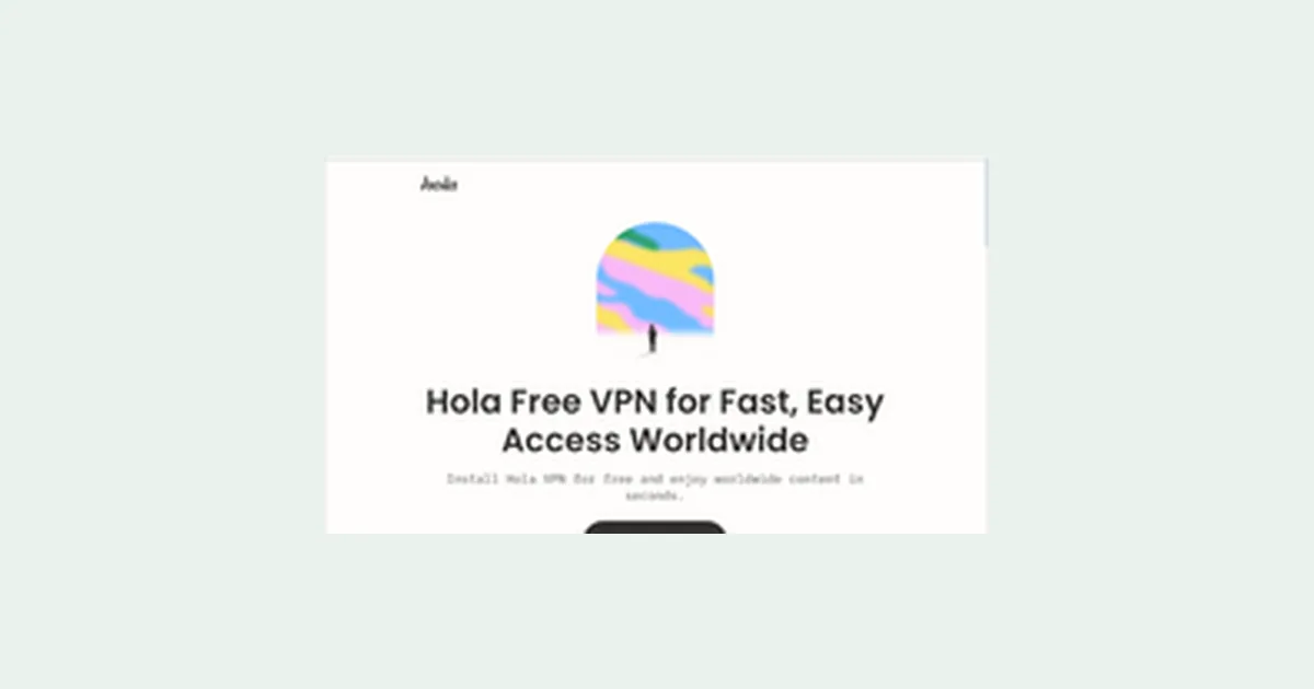 Hola VPN Review: Free VPN Service for US Users